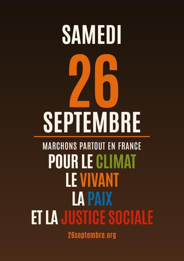 Affiche du 26 septembre : marchons partout en France pour le climat, le vivant, la paix et la justice sociale.