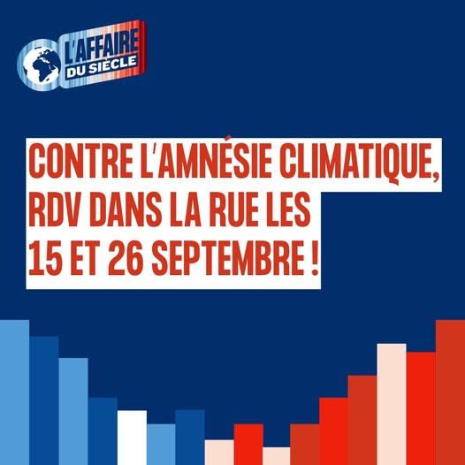 Visuel de L'Affaire du siècle sur fond bleu nuit : « Contre l'amnésie climatique, RDV dans la rue les 15 et 26 septembre ! » en lettres rouges sur bandeaux blancs. En bas, des barres verticales passent du bleu au rouge, comme les rayures du réchauffement.