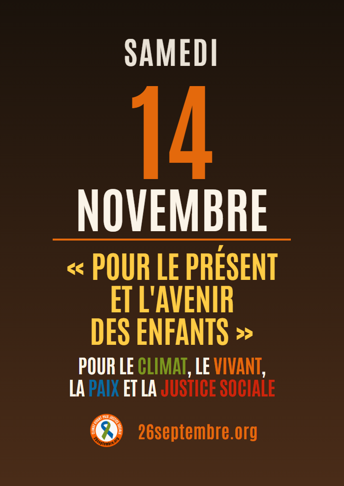 Affiche : 14 novembre, « Pour le présent et l'avenir des enfants », pour le climat, le vivant, la paix et la justice sociale, 26septembre.org.